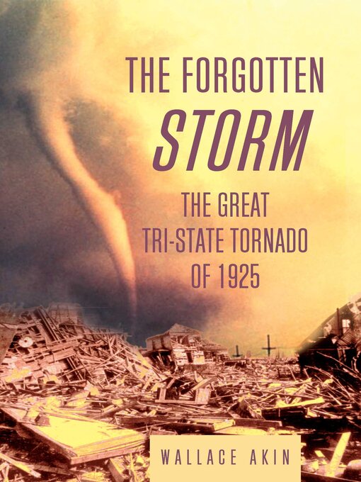 Title details for The Forgotten Storm by Wallace Akin - Available